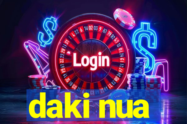 daki nua